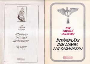 Ion Gavrila Ogoranu - Intamplarile din lumea lui Dumnezeu (Cartea + Brosura cu Selectie din ilustratiile cartii, realizate de Simona Bucan), 2 volume