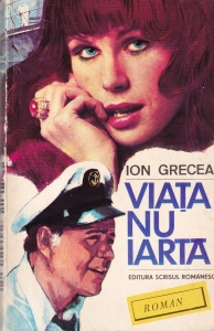 Ion Grecea - Viata nu iarta