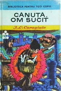 Ion Luca Caragiale - Canuta, om sucit