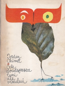 Iordan Chimet - Cele douasprezece luni ale visului. Antologia inocentiei