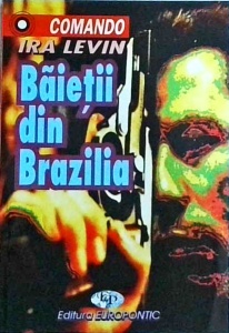 Ira Levin - Baietii din Brazilia