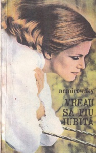 Irene Nemirowsky - Vreau sa fiu iubita