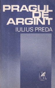 Iulius Preda - Pragul de argint