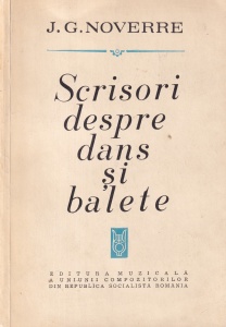 J. G. Noverre - Scrisori despre dans si balete