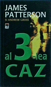 James Patterson - Al 3-lea caz