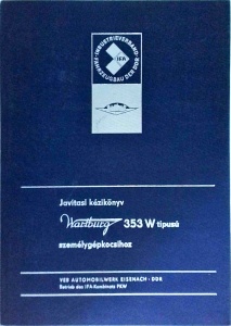 Javitasi Kezikonyv - Wartburg 353 W tipusu szemelygepkocsihoz
