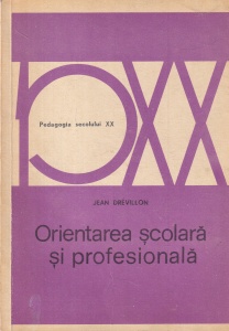 Jean Drevillon - Orientarea scolara si profesionala