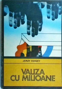 Jerzy Edigey - Valiza cu milioane