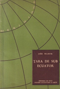 Jiri Marek - Tara de sub ecuator
