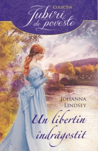 Johanna Lindsey - Un libertin indragostit