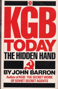 John Barrob - KGB Today: The Hidden Hand