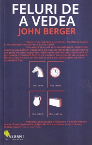 John Berger - Feluri de a vedea