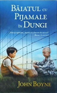 John Boyne - Baiatul cu pijamale in dungi