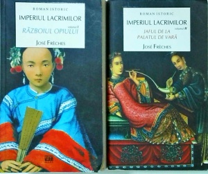 Jose Freches - Imperiul lacrimilor, 2 volume