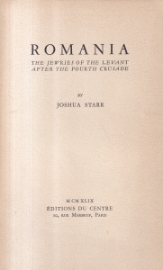 Joshua Starr - Romania: The jewries of the Levant after the fourth crusade