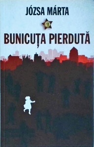Jozsa Marta - Bunicuta pierduta