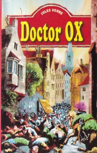 Jules Verne - Doctor Ox