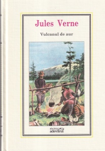 Jules Verne - Vulcanul de aur (2010)