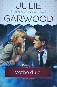 Julie Garwood - Vorbe dulci