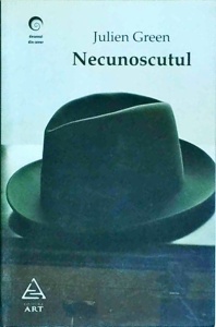 Julien Green - Necunoscutul