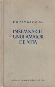 K. H. Zambaccian - Insemnarile unui amator de arta