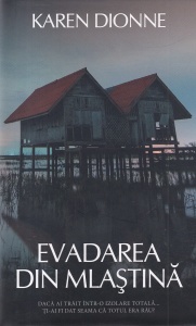 Karen Dionne - Evadarea din mlastina