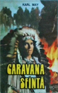 Karl May - Caravana sfanta
