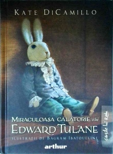 Kate Dicamillo - Miraculoasa calatorie a lui Edward Tulane