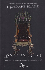 Kendare Blake - Un tron intunecat