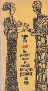 Kim Si-Seup - Noi povestiri auzite pe muntele Broastei-Testoase de Aur