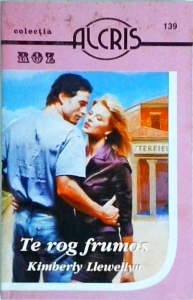 Kimberly Llewellyn - Te rog frumos
