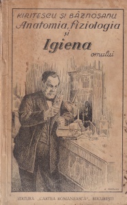 Kiritescu, Baznosanu - Anatomia, fiziologia si Igiena omului (editie veche)