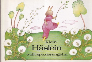 Klein Haslein wollt spazierengehn. Cu ilustratii de Renate Totzke-Israel