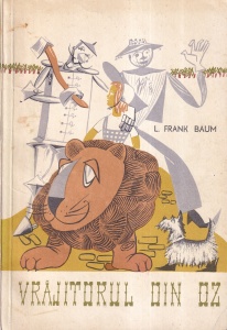 L. Frank Baum - Vrajitorul din Oz. Cu ilustratii de Wolny Alexandru (1966)