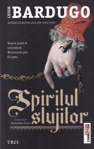 Leigh Bardugo - Spiritul slujitor