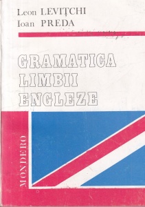 Leon Levitchi, Ioan Preda - Gramatica limbii engleze (1994)
