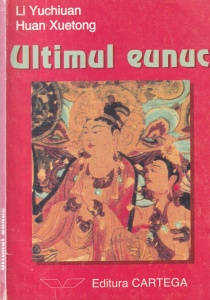Li Yuchiuan, Huan Xuetong - Ultimul eunuc