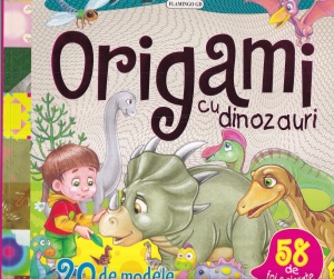 Liliana Fabisinska - Origami cu dinozauri. 20 de modele, cu ilustratii de Mariola Budek