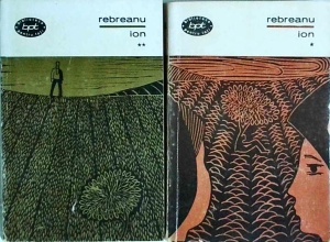Liviu Rebreanu - Ion. Glasul Pamantului. Glasul iubirii, 2 volume