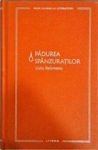 Liviu Rebreanu - Padurea spanzuratilor (2022)