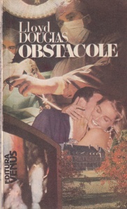 Lloyd C. Douglas - Obstacole (1992)