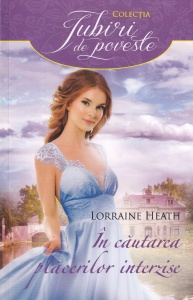 Lorraine Heath - In cautarea placerilor interzise