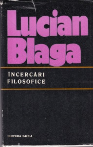 Lucian Blaga - Incercari filosofice