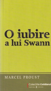 Marcel Proust - O iubire a lui Swann