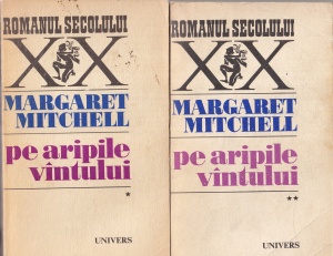 Margaret Mitchell - Pe aripile vantului, 2 volume