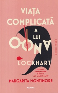 Margarita Montimore - Viata complicata a lui Oona Lockhart