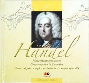 Mari compozitori, volumul 17: Georg Friedrich Handel (cu CD)