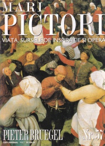 Mari pictori. Viata, sursele de inspiratie si opera. Pieter Bruegel cel Batran, nr. 57