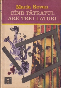 Maria Rovan - Cand patratul are trei laturi