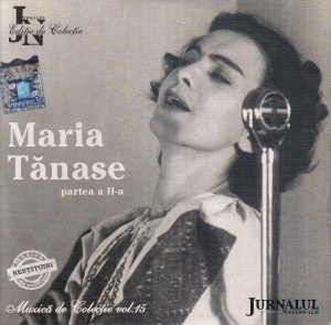 Maria Tanase - Muzica de colectie, volumul 15, partea a II-a